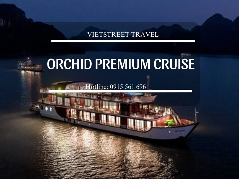 Du thuyền 5 sao Orchid Premium Cruise